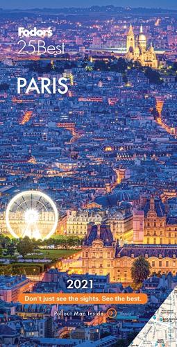 Fodor's Paris 25 Best 2021 - Full-color Travel Guide (Paperback)