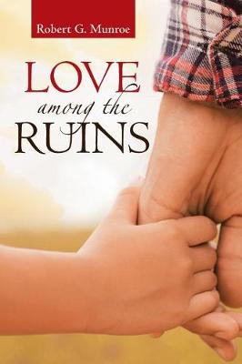 Love Among the Ruins (Paperback)