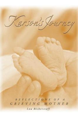 Karson's Journey: Reflections of a Grieving Mother (Paperback)