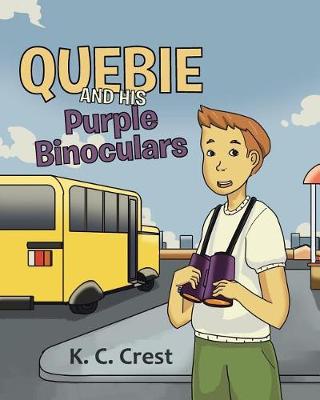 Quebie and His Purple Binoculars (Paperback)
