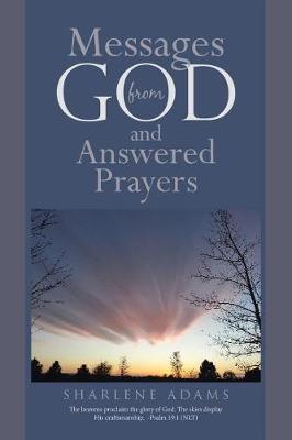 Messages from God and Answered Prayers (Paperback)