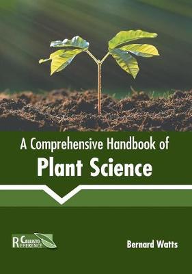 A Comprehensive Handbook of Plant Science (Hardback)