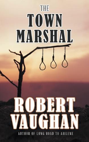 The Town Marshal (Paperback)