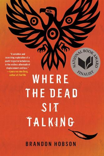 Where The Dead Sit Talking (Paperback)