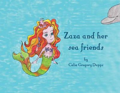 Zaza and Her Sea Friends (Paperback)