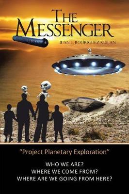 The Messenger (Project Planetary Exploration) (Paperback)