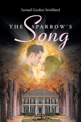 The Sparrow's Song (Paperback)