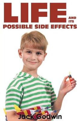 Life and Its Possible Side Effects (Paperback)
