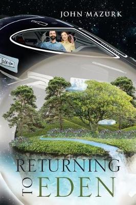 Returning to Eden (Paperback)