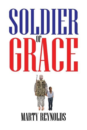 Soldier of Grace (Paperback)