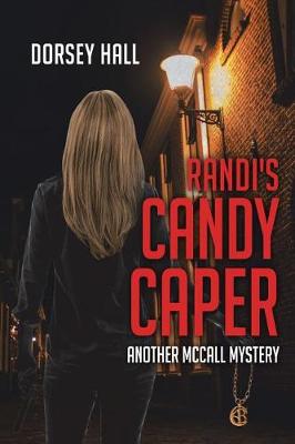Randi's Candy Caper: Another McCall Mystery (Paperback)