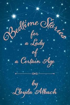 Bedtime Stories for a Lady of a Certain Age (Paperback)