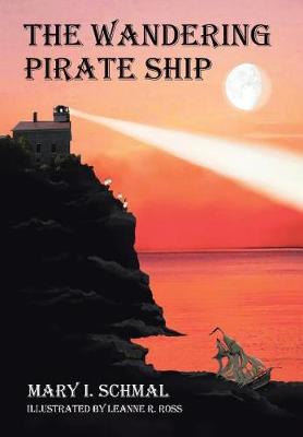 The Wandering Pirate Ship - Children of the Light 1 (Hardback)