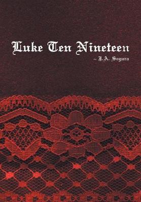 Luke Ten Nineteen (Hardback)