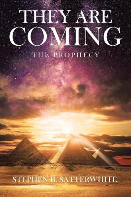 They Are Coming: The Prophecy (Paperback)