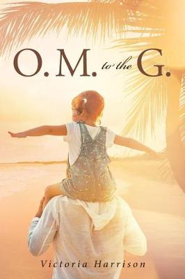 O. M. to the G. (Paperback)