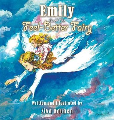 Emily and the Feel-Better Fairy (Hardback)