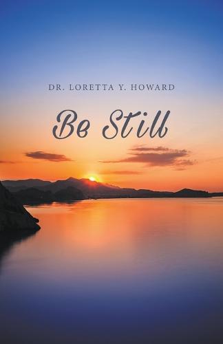 Be Still (Paperback)