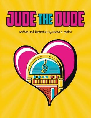Jude the Dude (Paperback)