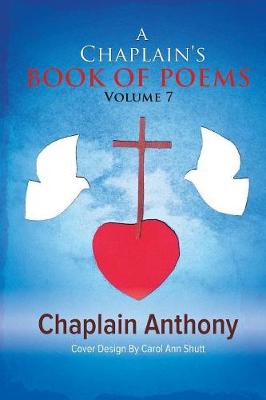 A Chaplain's Book of Poems: Volume 7 (Paperback)