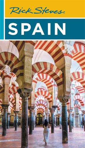 Rick Steves Spain (Eighteenth Edition) (Paperback)
