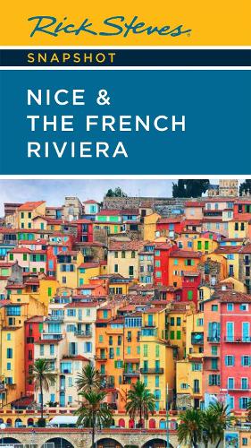 Rick Steves Snapshot Nice & the French Riviera (Third Edition) (Paperback)