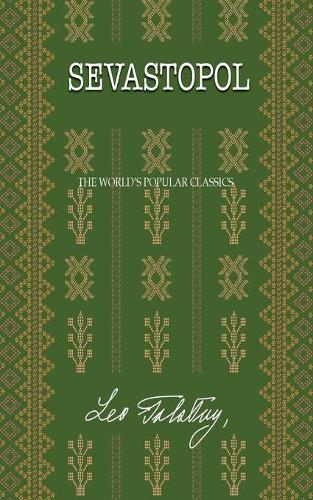 Sevastopol - The World's Popular Classics 63 (Paperback)