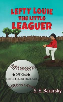 Lefty Louie the Little Leaguer (Paperback)