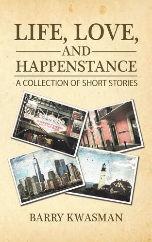 Life, Love, and Happenstance (Paperback)