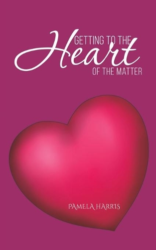 Getting to the Heart of the Matter (Paperback)