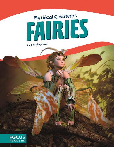 Mythical Creatures: Fairies (Paperback)