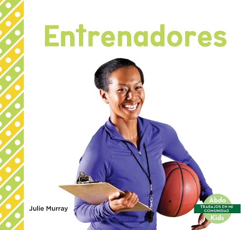 Entrenadores (Coaches) (Paperback)