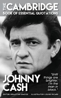 Johnny Cash - The Cambridge Book of Essential Quotations (Paperback)