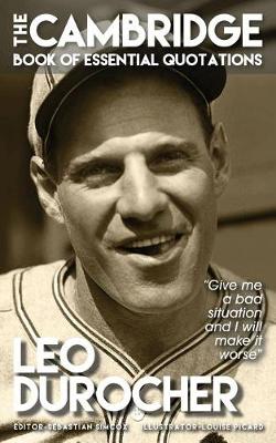 Leo Durocher - The Cambridge Book of Essential Quotations (Paperback)