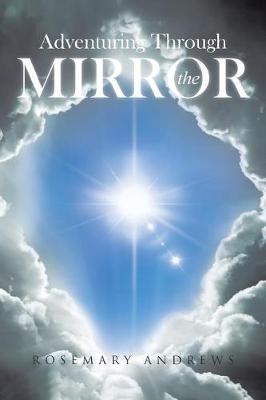 Adventuring Through the Mirror (Paperback)