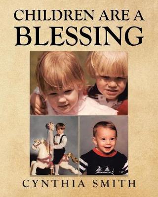 Children Are a Blessing (Paperback)