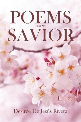 Poems for My Savior (Paperback)