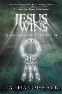 Jesus Wins: The End Times Are Better Than You Think (Paperback)