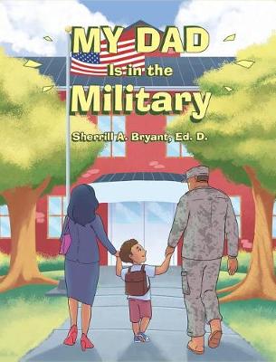 My Dad Is in the Military (Hardback)