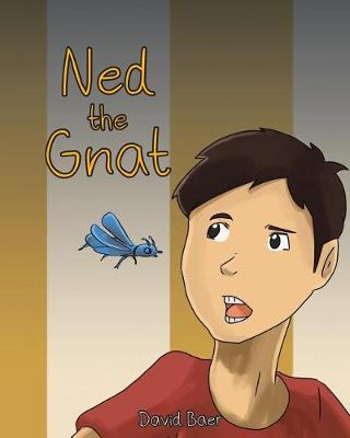 Ned the Gnat (Paperback)