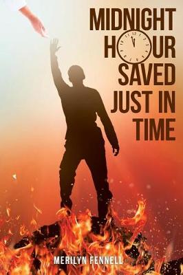Midnight Hour Saved Just in Time (Paperback)