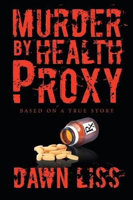 Murder by Health Proxy (Paperback)