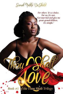Thou Shalt Love - Thou Shalt Trilogy 1 (Paperback)