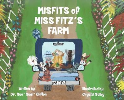 MISFITS of MISS FITZ'S FARM (Hardback)