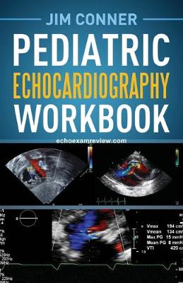 Pediatric Echocardiography Workbook (Paperback)