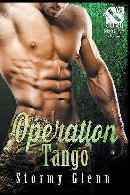 Operation Tango (Siren Publishing: The Stormy Glenn Manlove Collection) (Paperback)