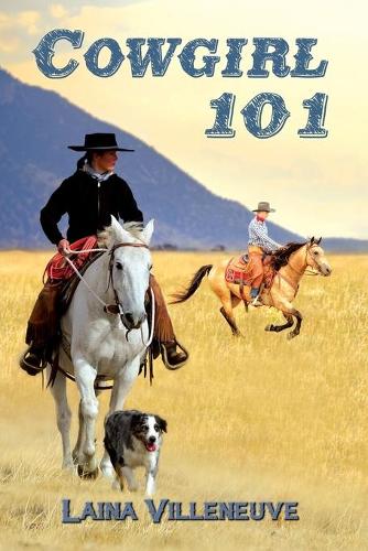 Cowgirl 101 (Paperback)