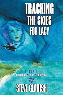 Tracking the Skies for Lacy (Paperback)