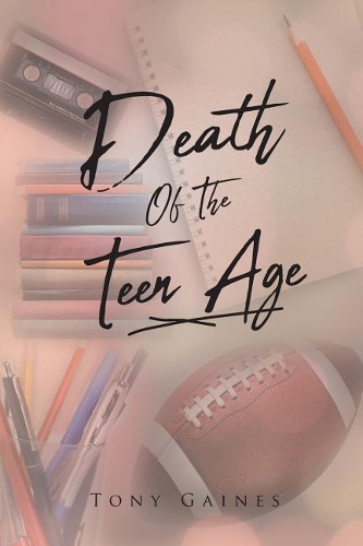 Death of the Teen Age (Paperback)