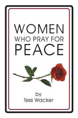 Women Who Pray for Peace (Paperback)